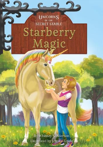 Cover image for Unicorns of the Secret Stable: Starberry Magic (Book 6)