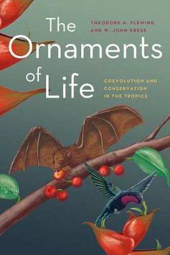 Cover image for The Ornaments of Life: Coevolution and Conservation in the Tropics