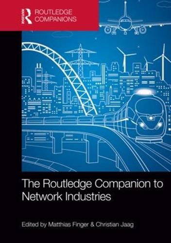 Cover image for The Routledge Companion to Network Industries