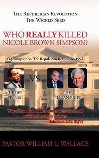 Cover image for Who Really Killed Nicole Brown Simpson