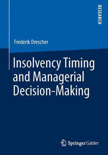 Cover image for Insolvency Timing and Managerial Decision-Making