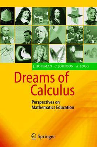 Cover image for Dreams of Calculus: Perspectives on Mathematics Education