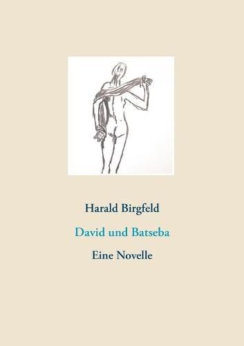 Cover image for David und Batseba: Eine Novelle