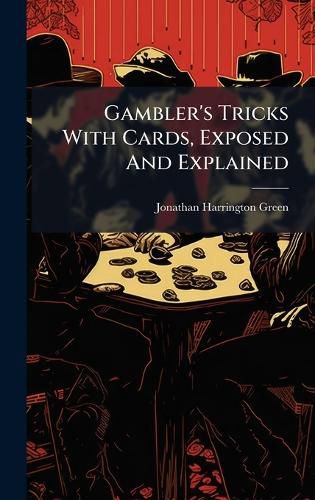 Cover image for Gambler's Tricks With Cards, Exposed And Explained