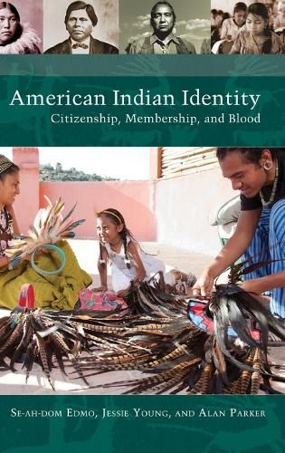 Cover image for American Indian Identity: Citizenship, Membership, and Blood