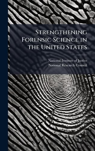 Cover image for Strengthening Forensic Science in the United States