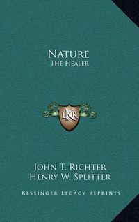 Cover image for Nature: The Healer