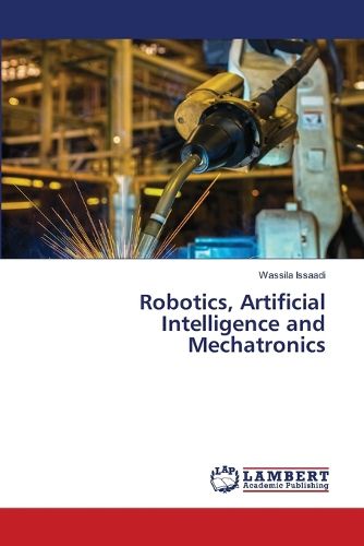 Cover image for Robotics, Artificial Intelligence and Mechatronics