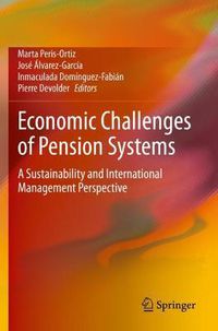 Cover image for Economic Challenges of Pension Systems: A Sustainability and International Management Perspective