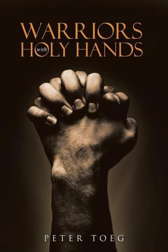 Cover image for Warriors With Holy Hands