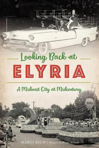 Looking Back at Elyria, Ohio: A Midwest City at Midcentury