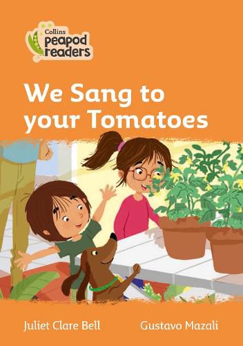 Cover image for Level 4 - We Sang to your Tomatoes