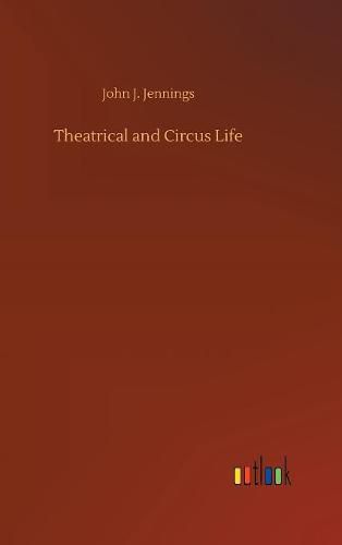 Theatrical and Circus Life