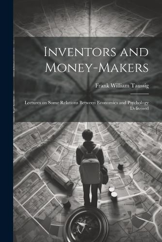 Inventors and Money-makers