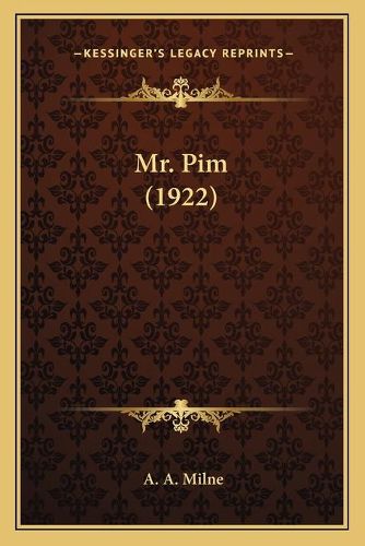 Cover image for Mr. Pim (1922)