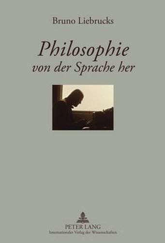 Cover image for Philosophie von der Sprache her: Ein Lesebuch zur Einfuehrung in  Sprache und Bewusstsein - Herausgegeben von Ulrike und Fritz Zimbrich