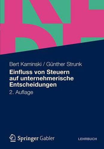 Cover image for Einfluss von Steuern auf unternehmerische Entscheidungen