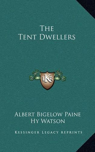 Cover image for The Tent Dwellers