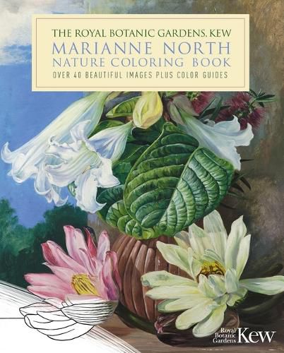 Cover image for The Royal Botanic Gardens, Kew Marianne North Nature Coloring Book: Over 40 Beautiful Images Plus Color Guides