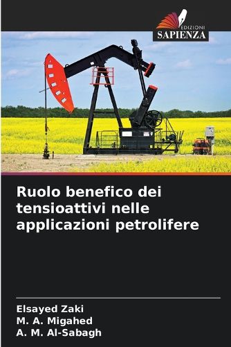 Cover image for Ruolo benefico dei tensioattivi nelle applicazioni petrolifere