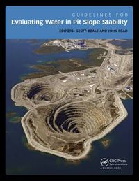 Cover image for Guidelines for Evaluating Water in Pit Slope Stability