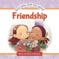 Cover image for God Talks With Me About Friendship: Making new friends