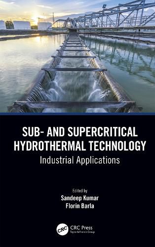 Cover image for Sub- and Supercritical Hydrothermal Technology: Industrial Applications