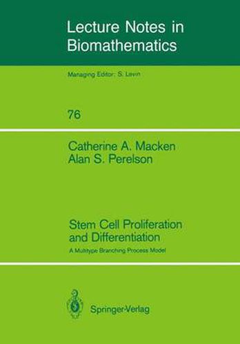 Cover image for Stem Cell Proliferation and Differentiation: A Multitype Branching Process Model