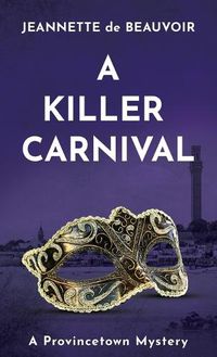 Cover image for A Killer Carnival: A Provincetown Mystery