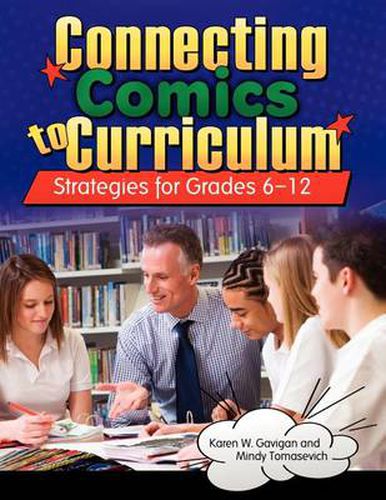 Cover image for Connecting Comics to Curriculum: Strategies for Grades 6-12