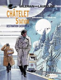 Cover image for Valerian 9 - Chatelet Station, Destination Cassiopeia