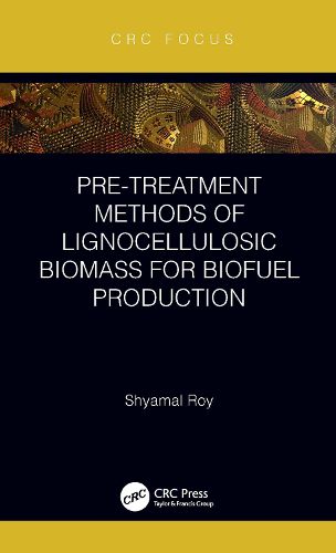 Cover image for Pre-treatment Methods of Lignocellulosic Biomass for Biofuel Production