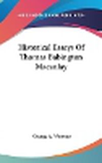 Cover image for Historical Essays of Thomas Babington Macaulay
