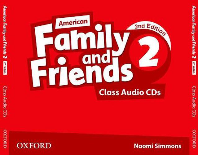 Cover image for American Family and Friends: Level Two: Class Audio CDs: Supporting all teachers, developing every child