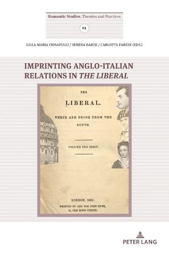 Imprinting Anglo- Italian Relations in The Liberal