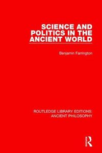 Cover image for Science and Politics in the Ancient World
