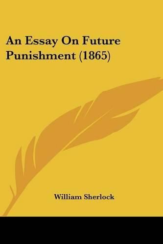 An Essay on Future Punishment (1865)