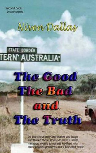 Cover image for The Good The Bad & the Truth