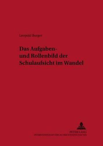 Cover image for Das Aufgaben- Und Rollenbild Der Schulaufsicht Im Wandel