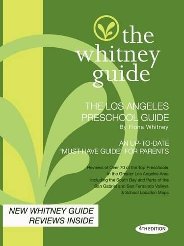 Cover image for The Whitney Guide - The Los Angeles Preschool Guide - 4th Edition