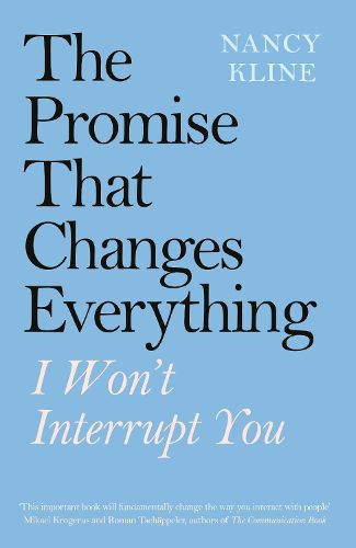 Cover image for The Promise That Changes Everything: I Won't Interrupt You