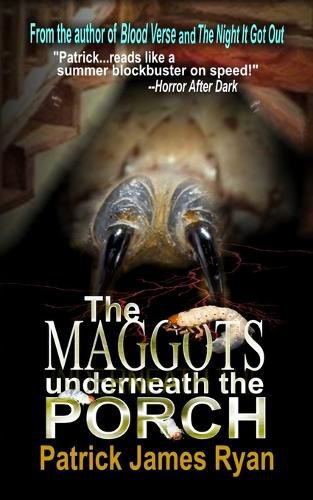 Cover image for The Maggots Underneath the Porch