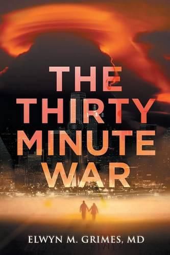 Cover image for The Thirty Minute War