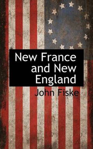 Cover image for New France and New England