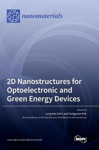 Cover image for 2D Nanostructures for Optoelectronic and Green Energy Devices