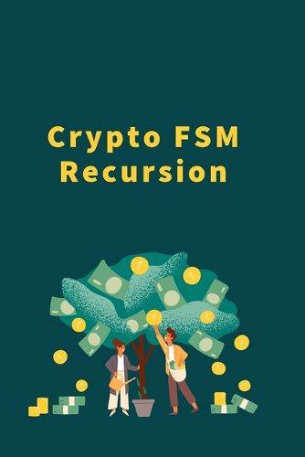 Cover image for Crypto FSM Recursion