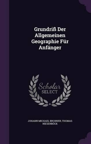 Cover image for Grundriss Der Allgemeinen Geographie Fur Anfanger