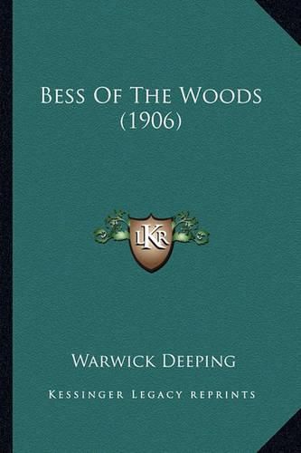 Bess of the Woods (1906)