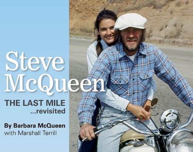 Steve McQueen, the Last Mile... Revisited
