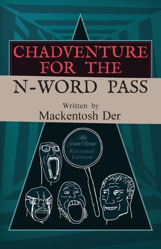Cover image for Chadventure for the N-Word Pass